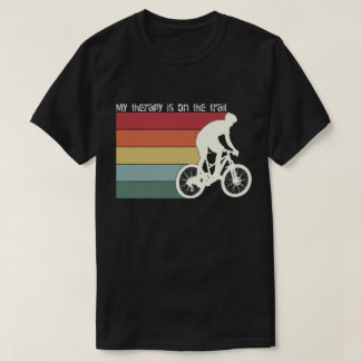 MYTHERAPY IS ON THE TRAILS-Mountain Bike Graphic T Shirt