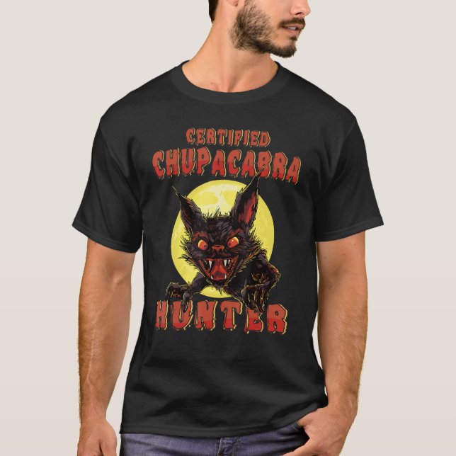Mythical Monster - Chupacabra Hunter - Cryptid Mon T Shirt (Framsida)