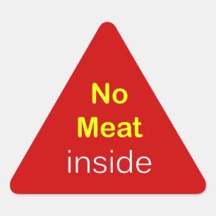 n57 - Livsmedelsmärke ~ NO KÖTT INSIDE. Triangelformat Klistermärke