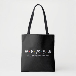 N.U.R.S.E. Nurse I'kom hit för din Perfekt Tygkasse
