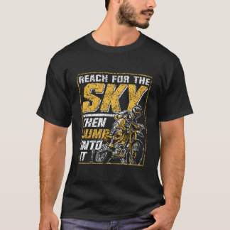 Nå himlen och hoppa in i det, ryttare på motocross t shirt