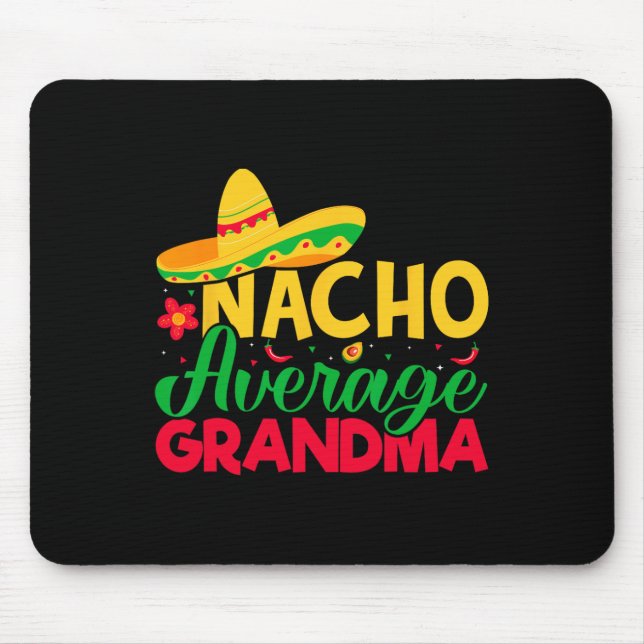 Nacho Älskare Grandma - Nacho Average Grandma Cinc Musmatta (Framsidan)