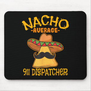 Nacho Average 911 Dispatcher Mexikansk Messenger-c Musmatta
