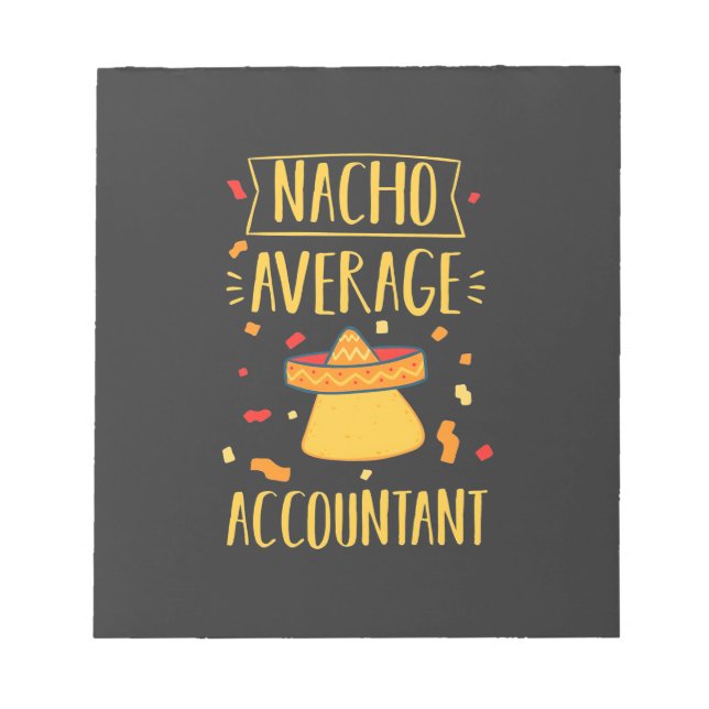 Nacho Average Accountant Anteckningsblock (Framsida)