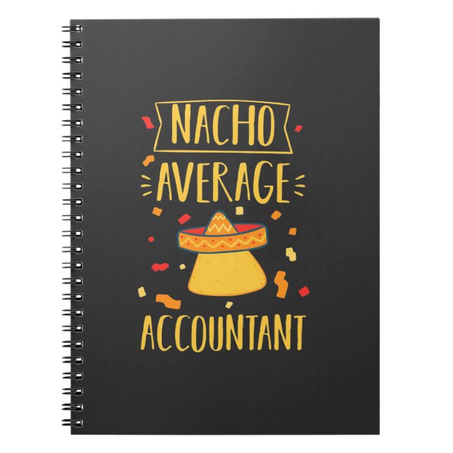 Nacho Average Accountant Anteckningsbok (Framsidan)
