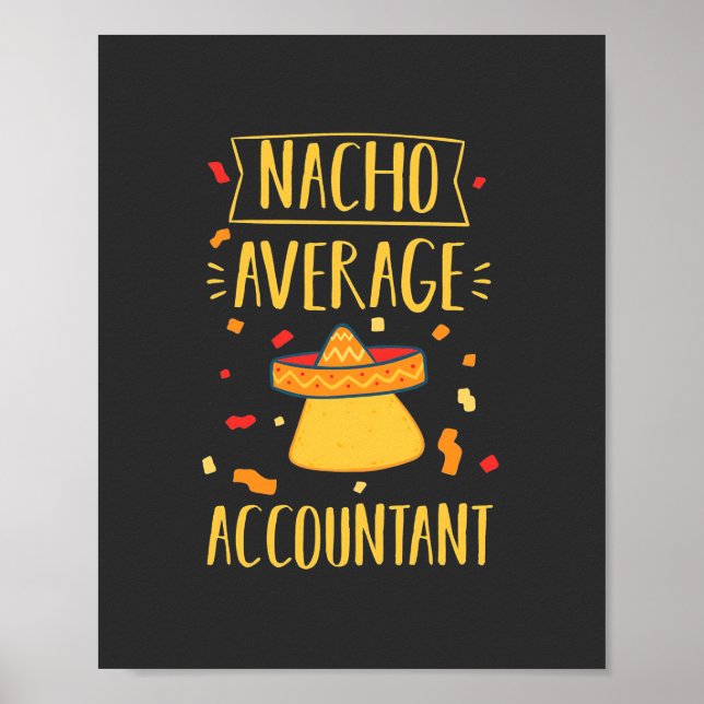 Nacho Average Accountant Poster (Framsidan)