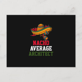 Nacho Average Architect Vykort