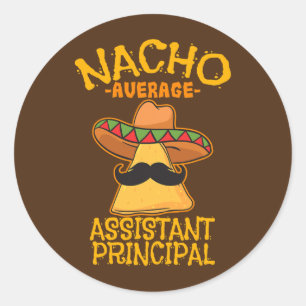 Nacho Average Assistant Principal Vice Lärare Runt Klistermärke