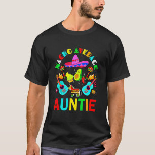 Nacho Average Auntie Mexican Auntie Cinco De Mayo T Shirt