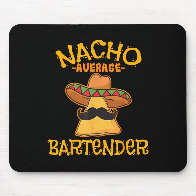 Nacho Average Bartender Cinco De Mayo Fiesta Musmatta (Framsidan)