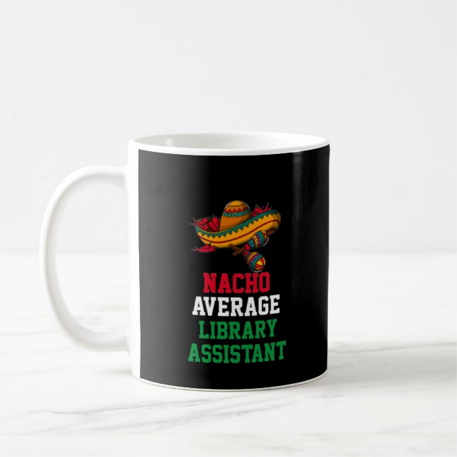 Nacho Average Bibliotek Assistant Mugg (Vänster)