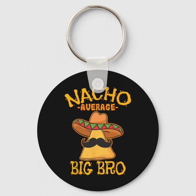 Nacho Average Big Bro Brother Syskon Cinco De May Nyckelring (Framsida)