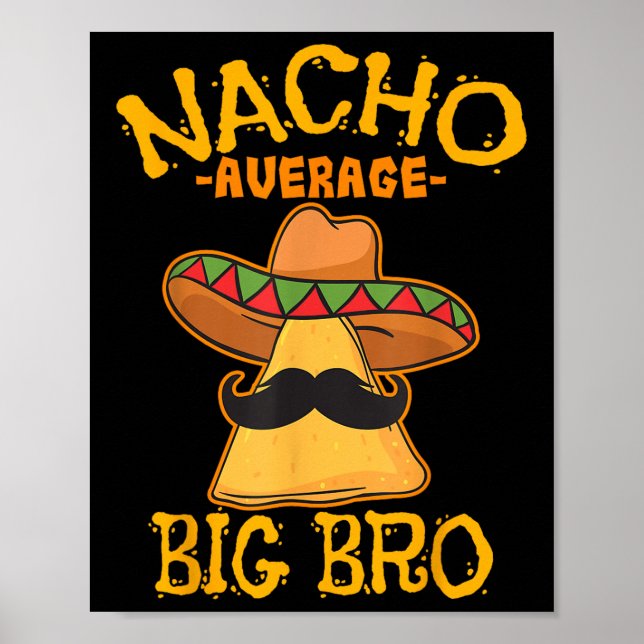 Nacho Average Big Bro Brother Syskon Cinco De May Poster (Framsidan)