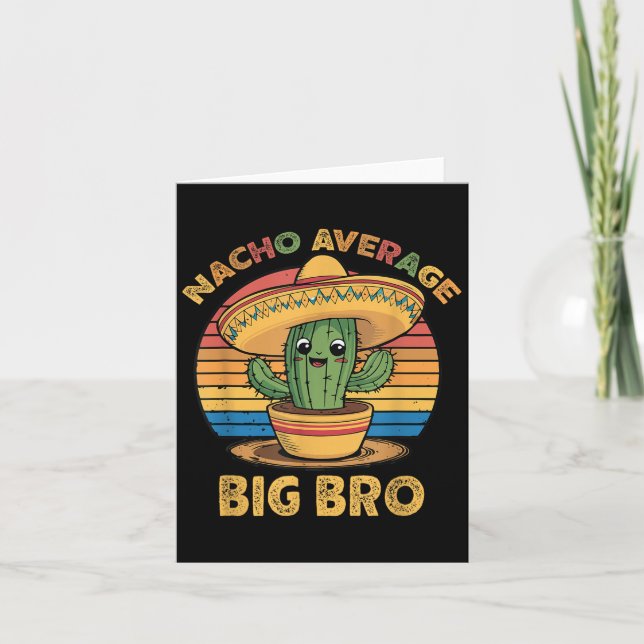 Nacho Average Big Bro Matching Mexican Cinco De Mo Kort (Framsida)