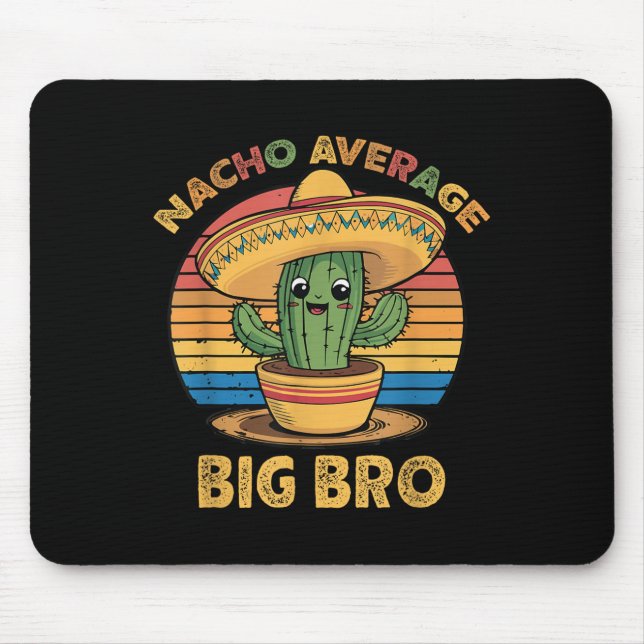 Nacho Average Big Bro Matching Mexican Cinco De Mo Musmatta (Framsidan)