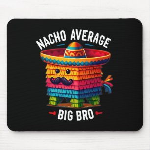 Nacho Average Big Bro Pinata Brother Syskon Cinco Musmatta