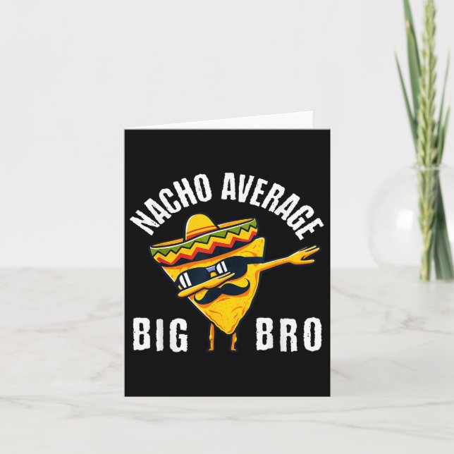 Nacho Average Big Bro Tee Dab Brother Syskon Cinc Kort (Framsida)