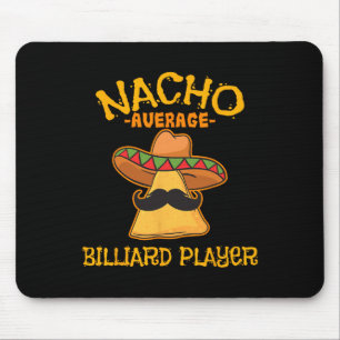 Nacho Average Billiard Player Cinco De Mayo Mexiic Musmatta