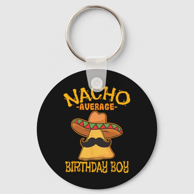 Nacho Average Birthday Boy Bday Firande Cinco Nyckelring (Framsida)