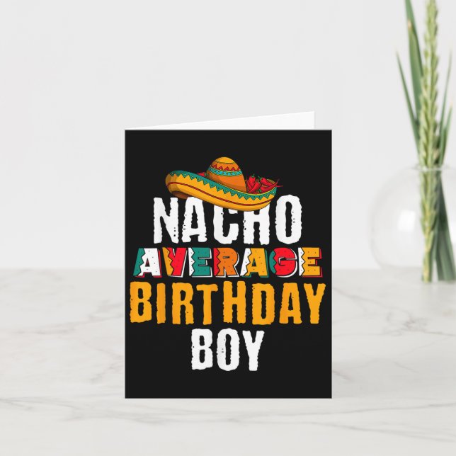 Nacho Average Birthday Boy Cinco De Mayo Funny Mex Kort (Framsida)
