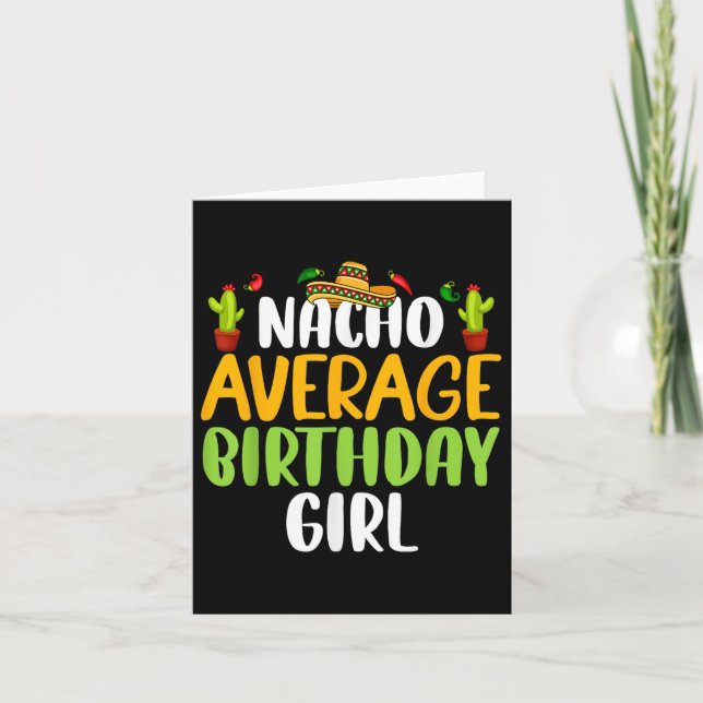 Nacho Average Birthday Girl Cinco De Mayo Matching Kort (Framsida)