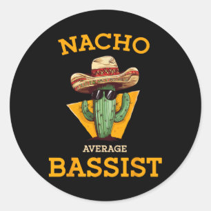 Nacho Average Bist Funny Mexican B Guitar Player J Runt Klistermärke