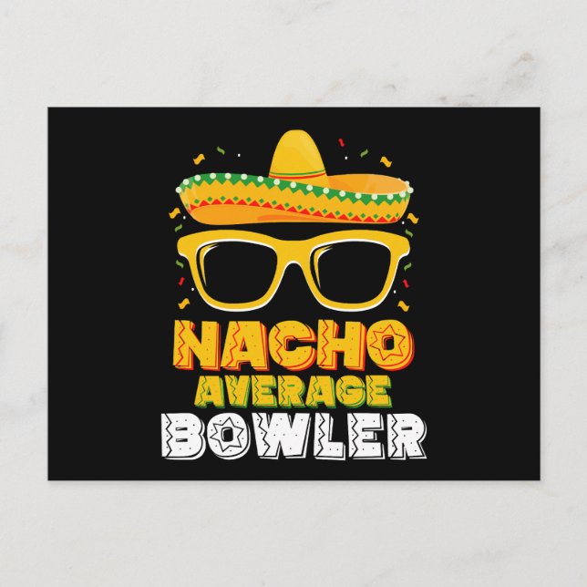 Nacho Average Bowlareare Cinco De Mayo Nacho Avera Vykort (Framsida)