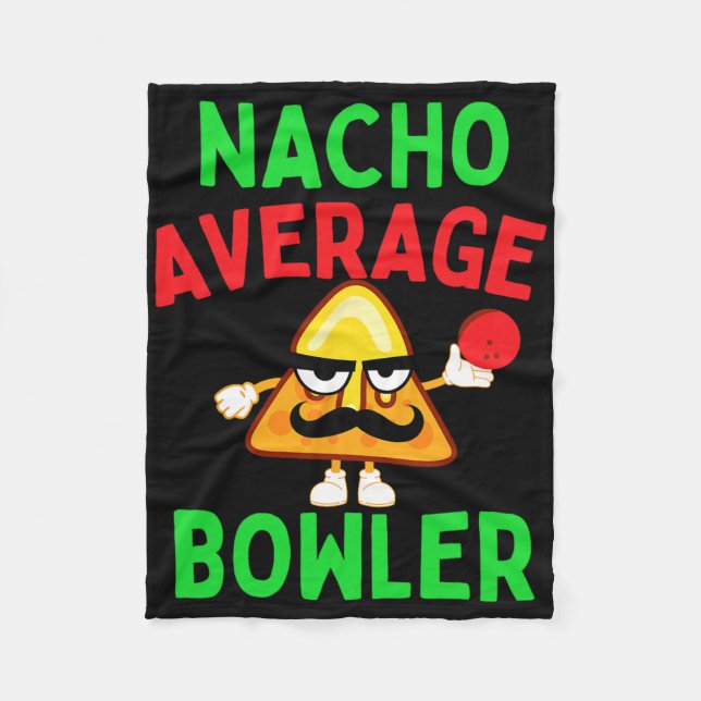 Nacho Average Bowler Cinco De Mayo Bowling Mexikan Fleecefilt (Framsidan)