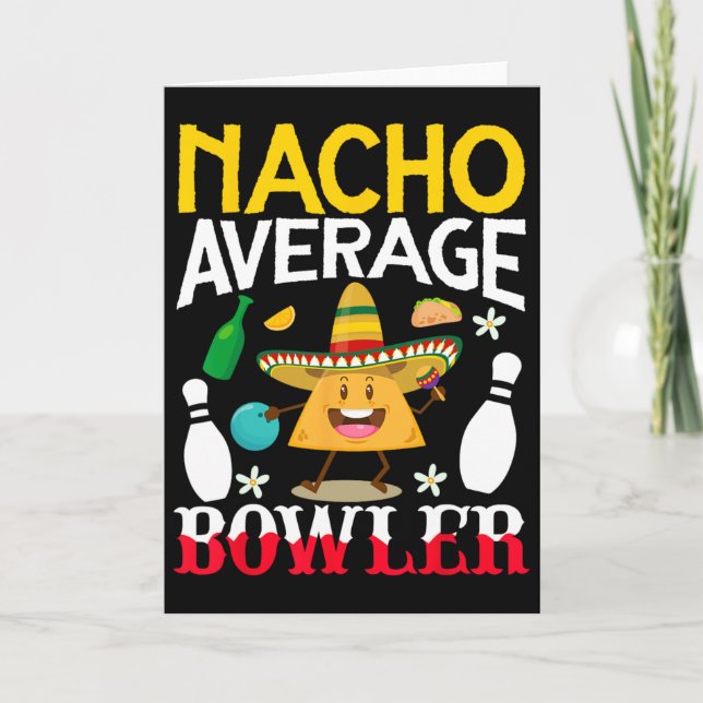 Nacho Average Bowler Cinco De Mayo Bowling Mexikan Kort (Framsida)