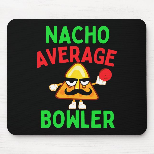 Nacho Average Bowler Cinco De Mayo Bowling Mexikan Musmatta (Framsidan)