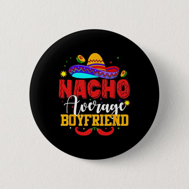 Nacho Average Boykompis Funny Mexican Cinco De May Knapp (Framsida)