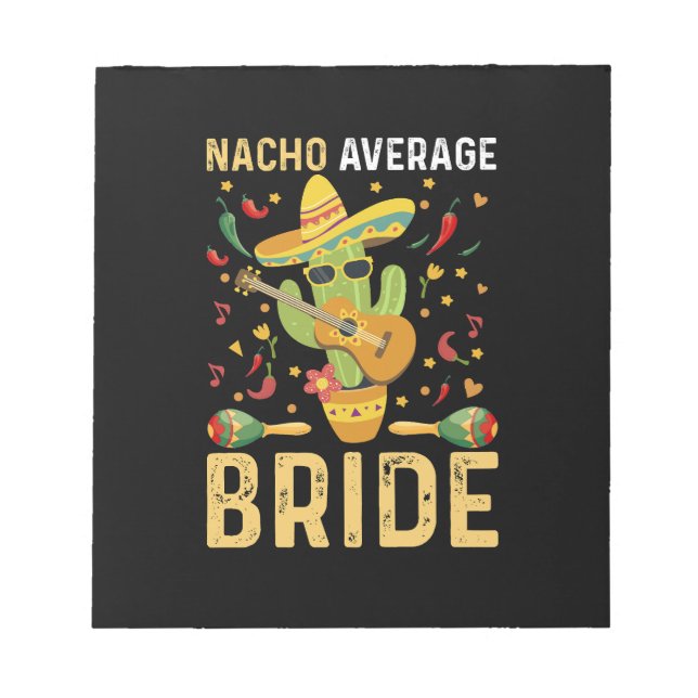 Nacho Average Bride Cinco De Mayo Mexikansk Bröllo Anteckningsblock (Framsida)