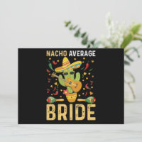 Nacho Average Bride Cinco De Mayo Mexikansk Bröllo