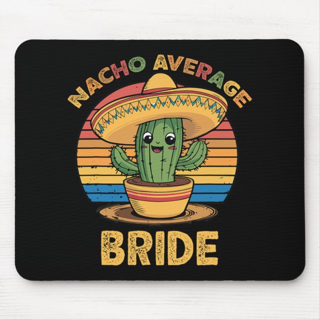 Nacho Average Bride Mexican Cinco De Mayo Funny Musmatta (Framsidan)