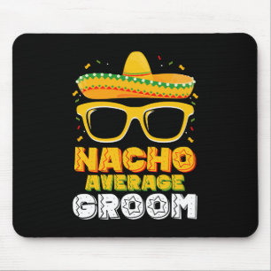 Nacho Average Bröllop Groom Cinco de Mayo Musmatta