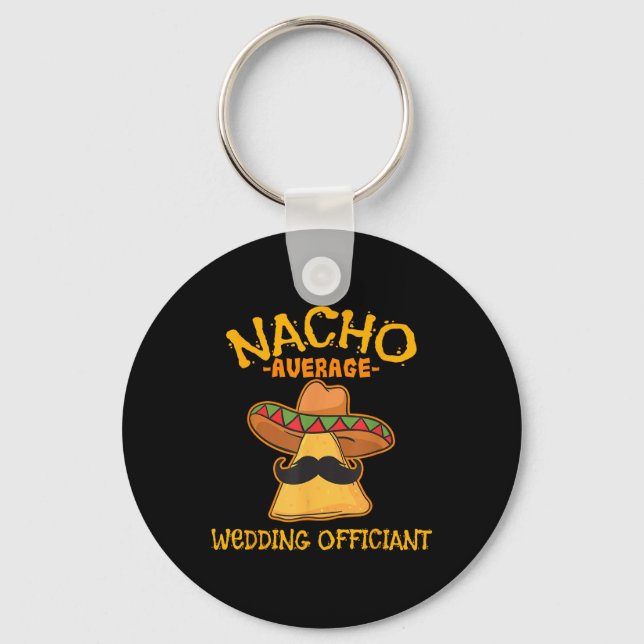 Nacho Average Bröllop, Mexican Cinco De M Nyckelring (Framsida)