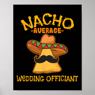 Nacho Average Bröllop, Mexican Cinco De M Poster