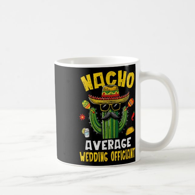 Nacho Average Bröllop officiant Funny Superskoj Jo Kaffemugg (Höger)