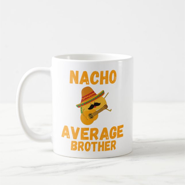 Nacho Average Brother Mugg, Rolig Bror Present, Kaffemugg (Vänster)