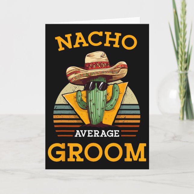 Nacho Average Brudgumme Bröllopsfest Framtida Husn Kort (Framsida)