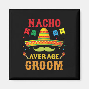 Nacho Average Brudgummen Cinco De Mayo Matchande F Magnet