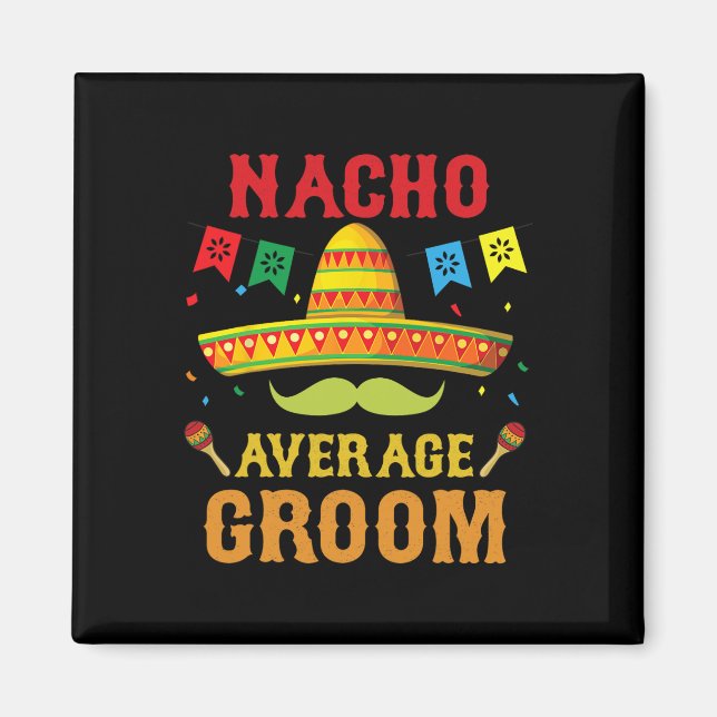 Nacho Average Brudgummen Cinco De Mayo Matchande F Magnet (Framsidan)