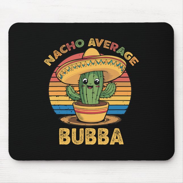 Nacho Average Bubba Matching Mexican Cinco De Mayo Musmatta (Framsidan)