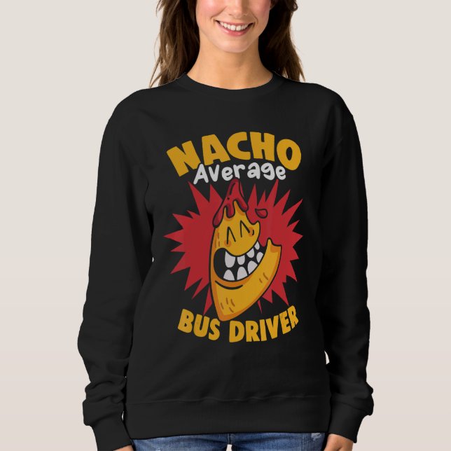 Nacho Average Bus Driver Cinco de Mayo School Busm T Shirt (Framsida)