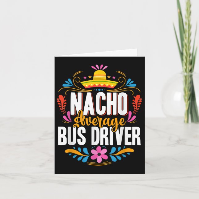 Nacho Average Buss Driver Cinco De Mayo Matching F Kort (Framsida)