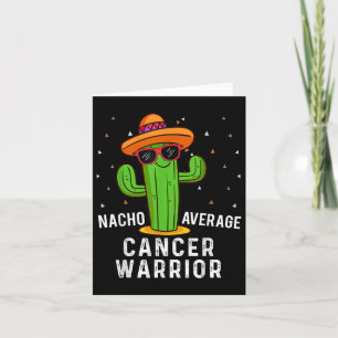 Nacho Average Cancer Warrior Cinco De Mayo Fiesta Kort