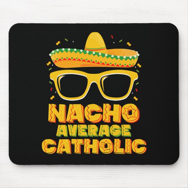 Nacho Average Catholic Church Cinco De Mayo Musmatta (Framsidan)