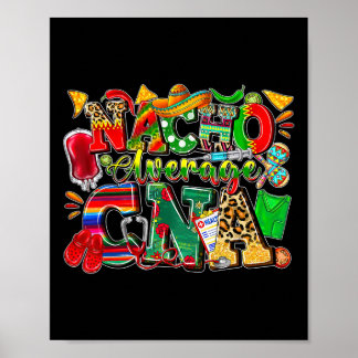 Nacho Average Cna Certified Nursing Assistant Cinc Poster
