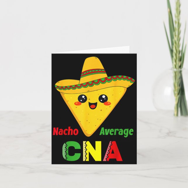 Nacho Average Cna Rolig Sjuksköterska Nacho Mexika Kort (Framsida)