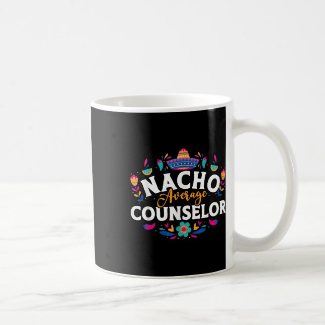 Nacho Average Counselor Cinco De Mayo Matching Fam Kaffemugg (Höger)